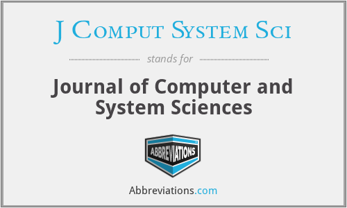 J Comput System Sci - Journal of Computer and System Sciences